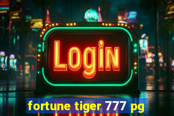 fortune tiger 777 pg